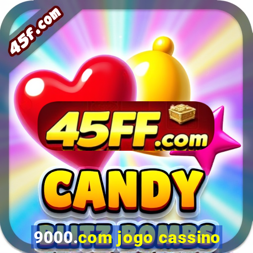 9000.com jogo cassino